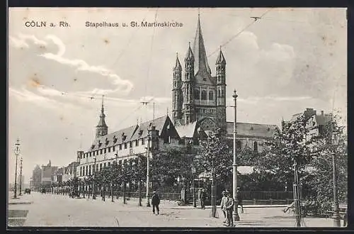 AK Köln a. Rh., Stapelhaus u. St. Martinskirche