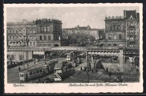 AK Berlin, Hallesches Tor und Belle-Alliance-Platz mit Strassenbahn