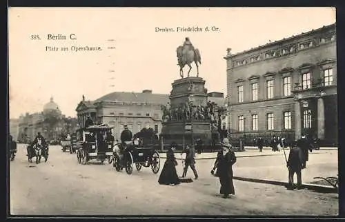 AK Berlin, Platz am Opernhaus und Denkm. Friedrichs d. Gr.