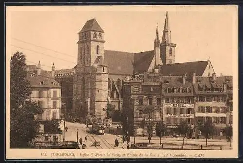 AK Strasbourg, Eglise St-Pierre le Vieux et Entrée de la Rue du 22 Novembre, Strassenbahn