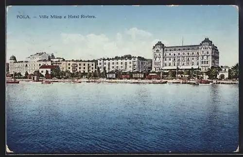 AK Pola, Ville Münz e Hotel Riviera, Seeblick