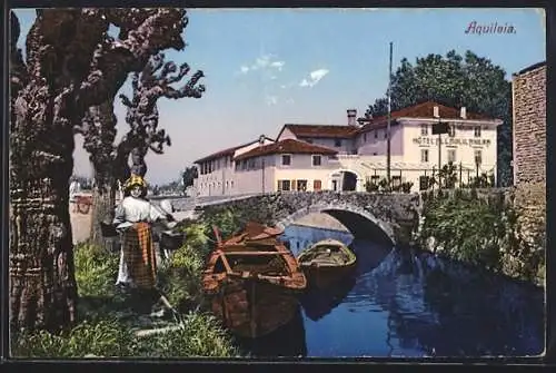 AK Aquileia, Partie am Kanal, Hotel All Aquilanera