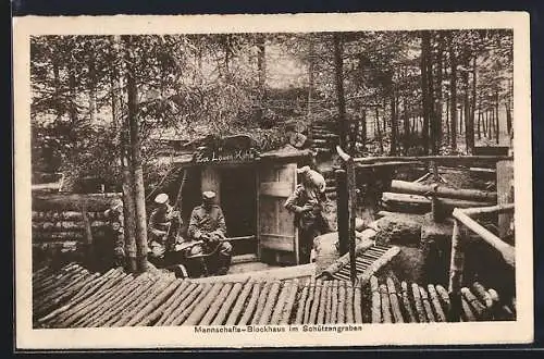 AK Mannschafts-Blockhaus Zur Löwen-Höhle im Schützengraben