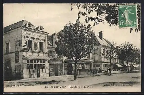 AK Selles-sur-Cher, Grande Rue, La Place avec l`Hôtel du Lion d`Or