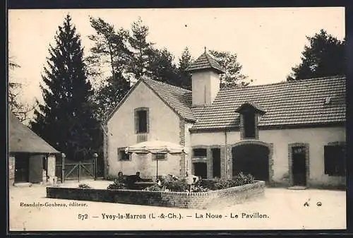 AK Yvoy-le-Marron, La Noue, Le Pavillon