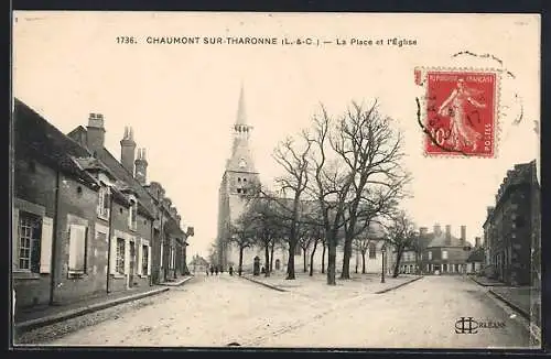 AK Chaumont-sur-Tharonne, La Place et l`église