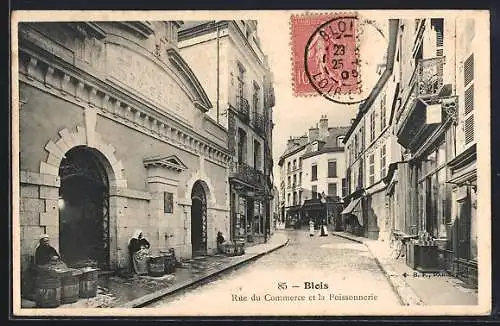 AK Blois, Rue du Commerce et la Poissonnerie