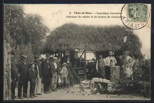 AK Blois, Exposition forestière et fabrique de sabots lors des fêtes