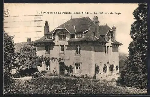 AK Saint-Priest-sous-Aixe, Le Château de Faye