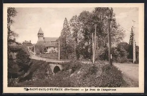 AK Saint-Paul-d`Eyjaux, Le Pont de l`Anguienne