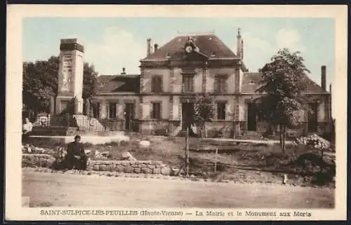 AK Saint-Sulpice-les-Feuilles, La Mairie et le Monument aux Morts