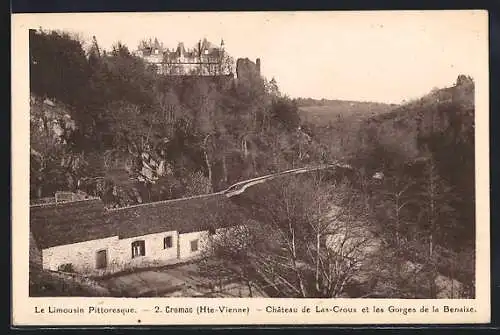 AK Cromac, Château de Las-Croux et les Gorges de la Benaize