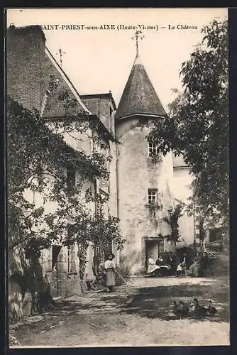 AK Saint-Priest-sous-Aixe, Le Château