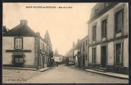 AK Saint-Sulpice-les-Feuilles, Rue de la Paix avec restaurant et bâtiments adjacents