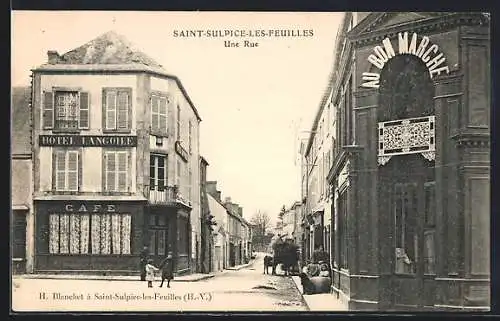 AK Saint-Sulpice-les-Feuilles, Une rue avec Hôtel Langoile et Au Bon Marché