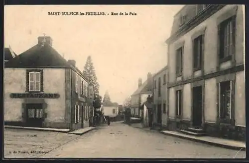 AK Saint-Sulpice-les-Feuilles, Rue de la Paix avec restaurant et bâtiments historiques