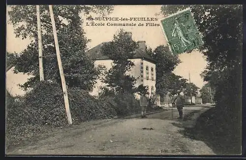 AK Saint-Sulpice-les-Feuilles, L`École Communale de Filles