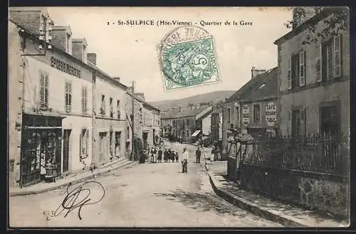 AK Saint-Sulpice, Quartier de la Gare avec rue animée et commerces