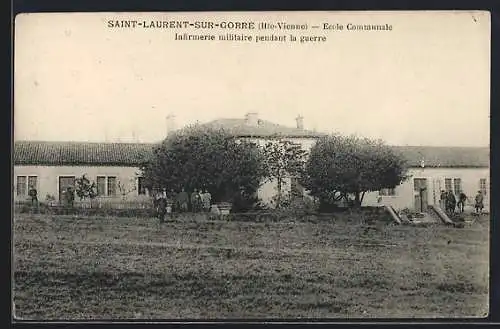 AK Saint-Laurent-sur-Gorre, École Communale comme infirmerie militaire pendant la guerre