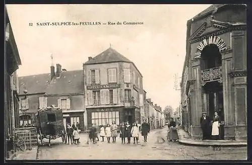 AK Saint-Sulpice-les-Feuilles, Rue du Commerce avec boutique et calèche