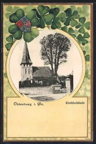 Grusskarten-AK Oldenburg i. Gr., Kirchhofslinde, Rahmen mit Wappen und Klee