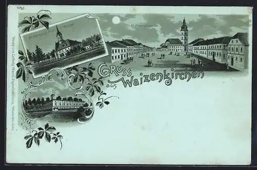 Mondschein-Lithographie Waizenkirchen, Armenhaus, Schloss Hochscharten, Marktplatz bei Nacht