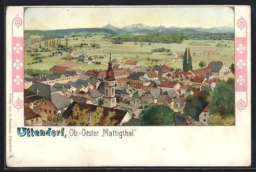 Lithographie Uttendorf /Ob.-Oester., Mattigthal mit Turm