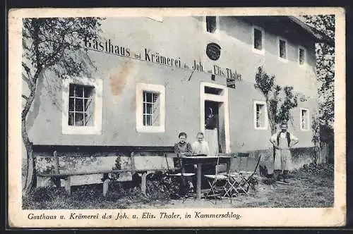 AK Kammerschlag, Gasthaus und Krämerei des Joh. und Elis. Thaler