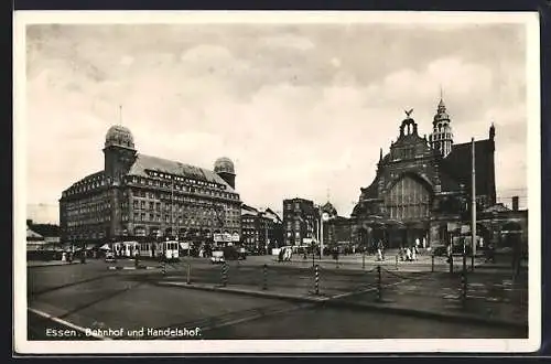 AK Essen, Bahnhof und Handelshof mit Strassenbahnen