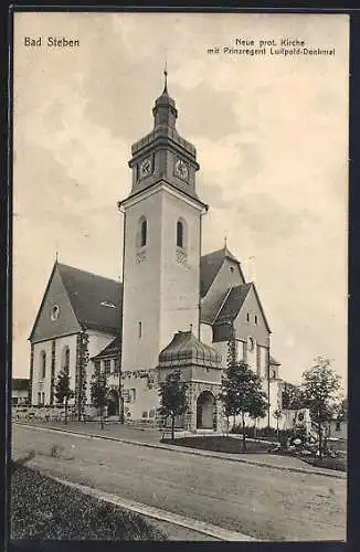 AK Bad Steben, Neue prot. Kirche mit Prinzregent Luitpold-Denkmal