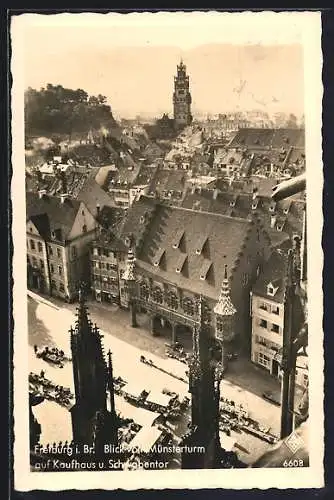 AK Freiburg i. Br., Blick vom Münsterturm auf Kaufhaus und Schwabentor