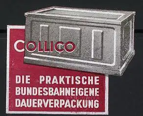 Reklamemarke Collico, Die praktische Bundesbahneigene Dauerverpackung, Kiste