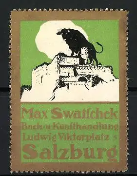 Reklamemarke Salzburg, Max Swatschek Buch- u. Kunsthandlung, Burg mit Stier