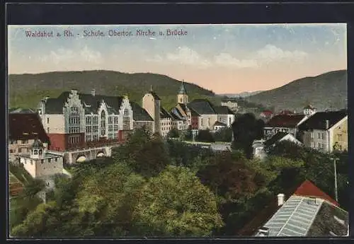 AK Waldshut a. Rh., Schule, Obertor, Kirche und Brücke