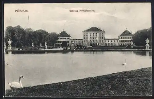 AK München, Schloss Nymphenburg mit Schwanenteich