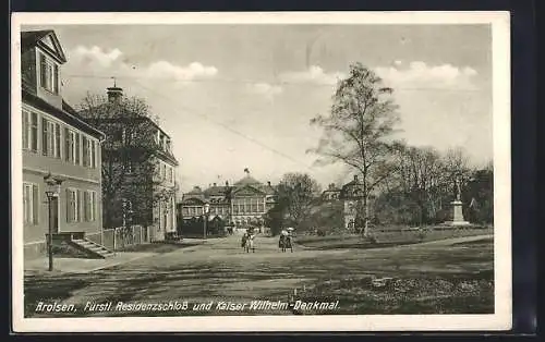 AK Arolsen, Fürstl. Residenzschloss und Kaiser Wilhelm Denkmal