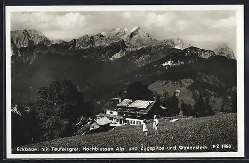 AK Partenkirchen /Obb., Gasthof Eckbauer mit Teufelsgrat, Hochblassen Alp- und Zugspitze und Waxenstein