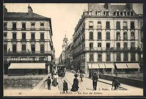 AK Rennes, La Rue du Rohan, Strassenpartie mit Strassenbahn