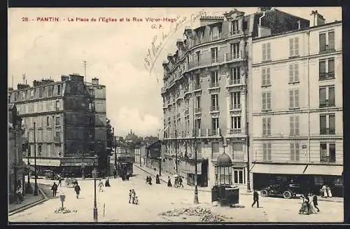 AK Pantin, La Place de l`Eglise et la Rue Victor-Hugo, Strassenbahn