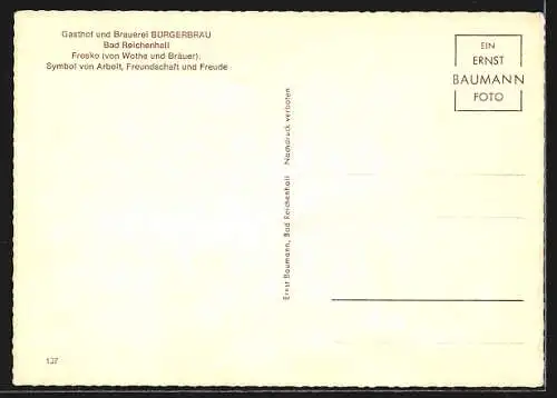 AK Bad Reichenhall, Gasthof und Brauerei Bürgerbräu mit Fresken