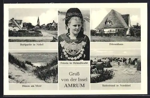 AK Amrum, Dorfpartie in Nebel, Dünen, Badestrand & Friesin in Heimattracht