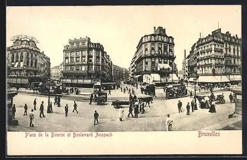 AK Bruxelles, Place de la Bourse et Boulevard Anspach