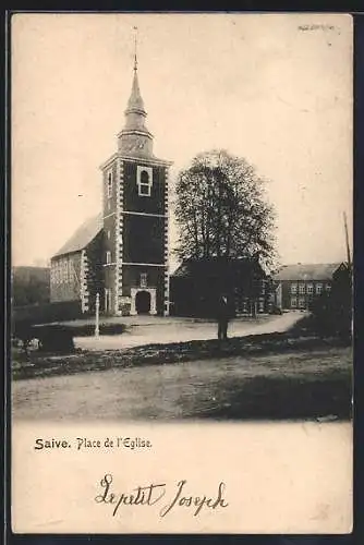 AK Saive, Place de l`Eglise