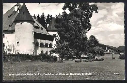 AK Radstadt /Salzburg, Bundesschullandheim Schloss Tandalier