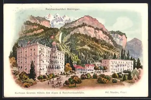 Künstler-AK Meiringen, Kurhaus Grands Hôtels des Alpes & Reichenbachfälle