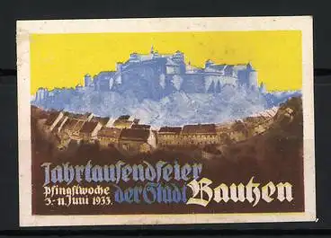 Reklamemarke Bautzen, Jahrtausendfeier der Stadt, Festung und Stadtansicht, 1933