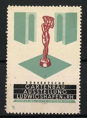 Reklamemarke Ludwigshafen, Süddeutsche Gartenbau-Ausstellung 1925, Statue und Architektur