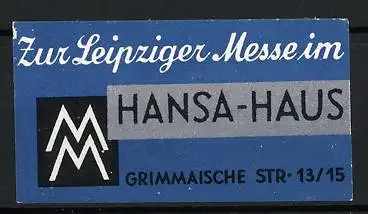 Reklamemarke Leipzig, Zur Leipziger Messe im Hansa-Haus, Doppel-M-Logo