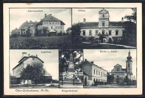 AK Ober-Siebenbrunn /N.-Oe., Lagerhaus, Ackerbauschule, Kriegerdenkmal