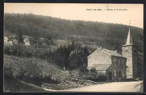 AK Trou de Bra, Eglise et Presbytère